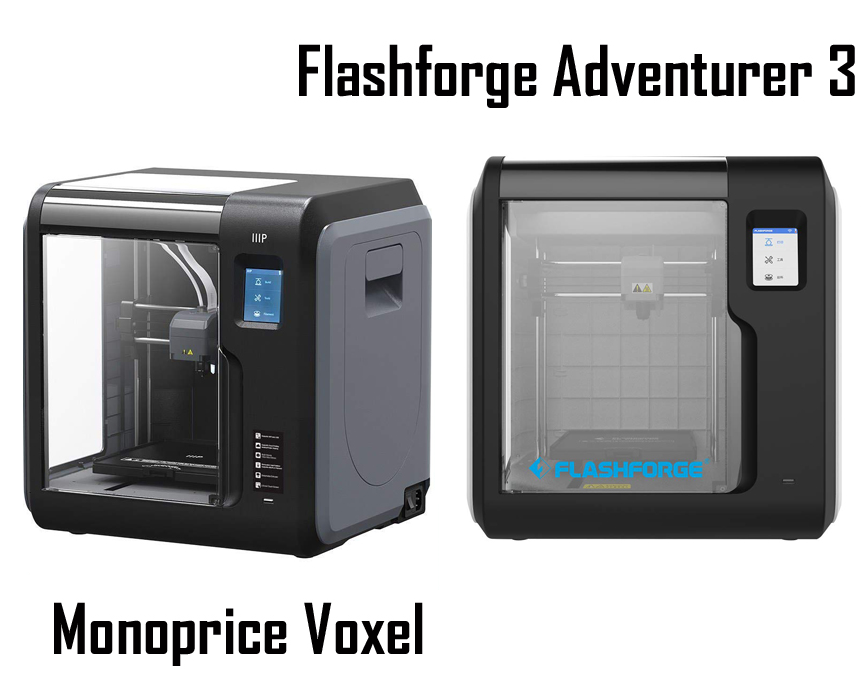 Flashforge Adventurer 3/Monoprice Voxel