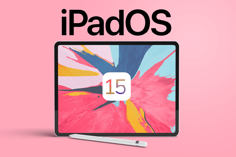 سیستم عامل iPadOS 15